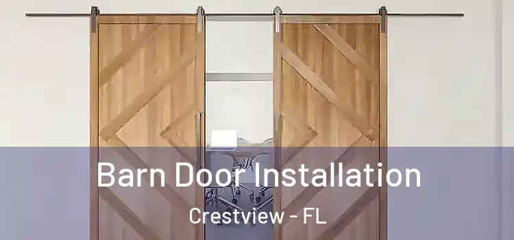 Barn Door Installation Crestview - FL