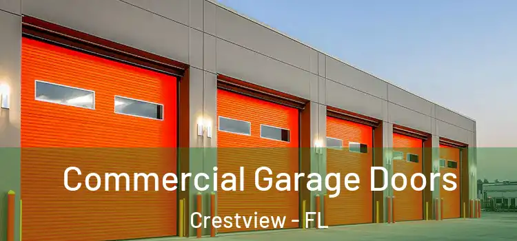  Commercial Garage Doors Crestview - FL