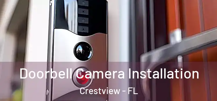  Doorbell Camera Installation Crestview - FL