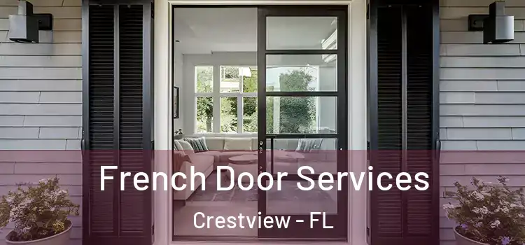  French Door Services Crestview - FL