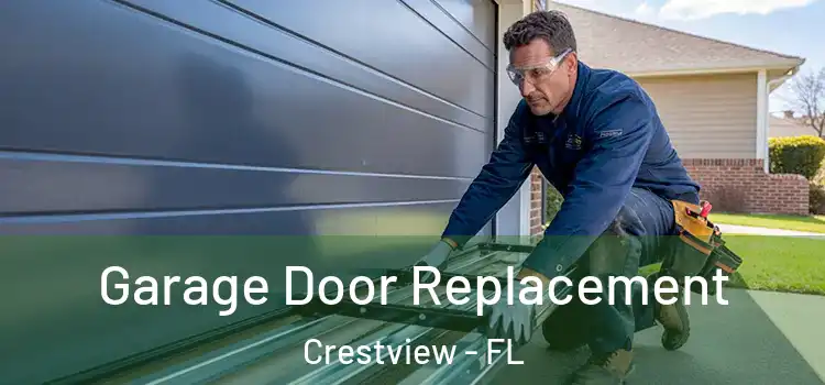  Garage Door Replacement Crestview - FL