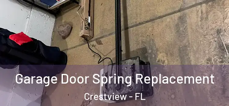  Garage Door Spring Replacement Crestview - FL