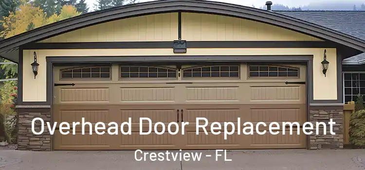  Overhead Door Replacement Crestview - FL