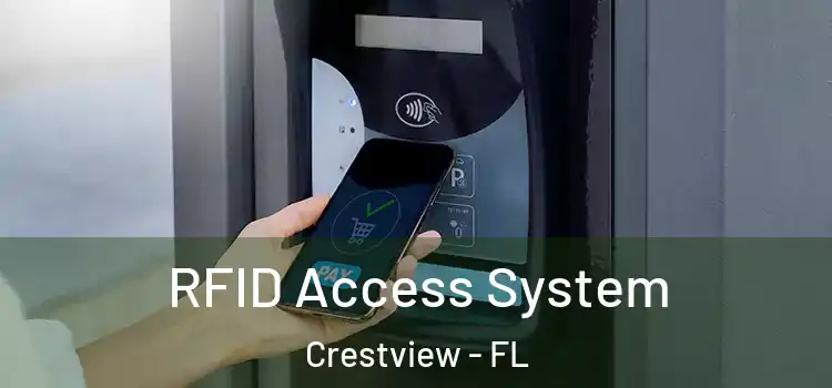  RFID Access System Crestview - FL